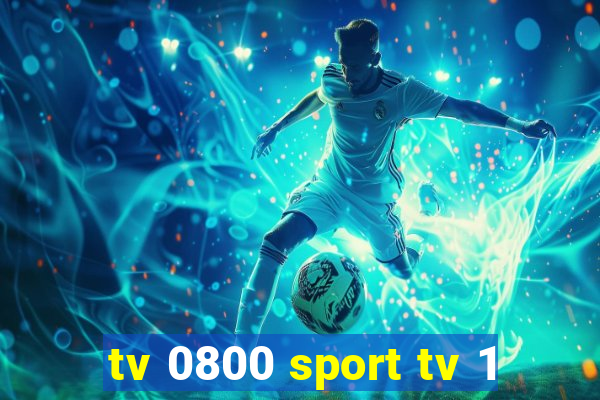 tv 0800 sport tv 1